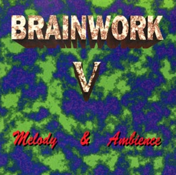 Brainwork - Melody + Ambience
