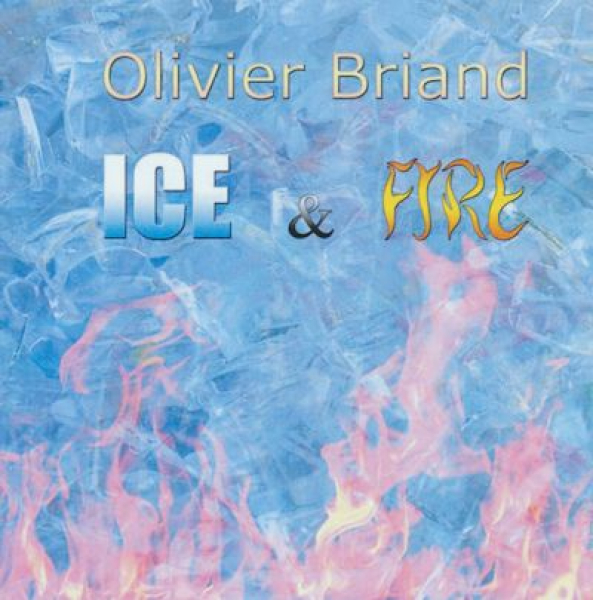 Olivier Briand - Ice + Fire