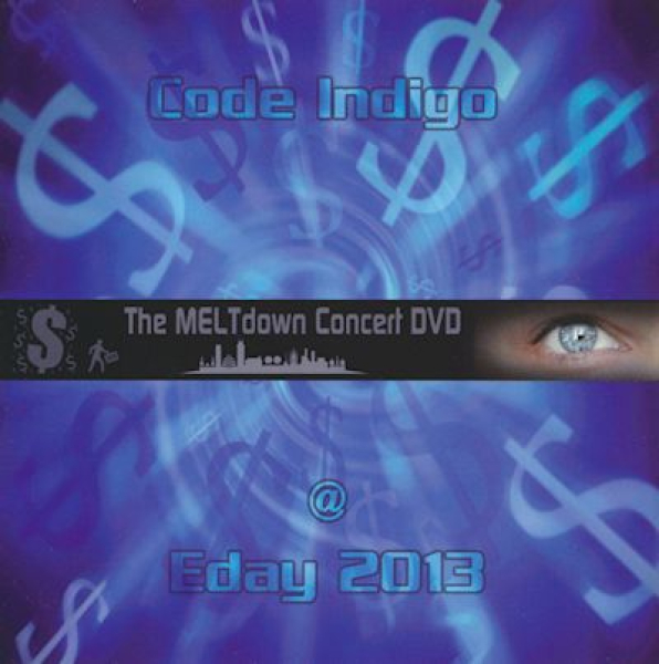 Code Indigo - The Meltdown Concert DVD @ Eday 2013