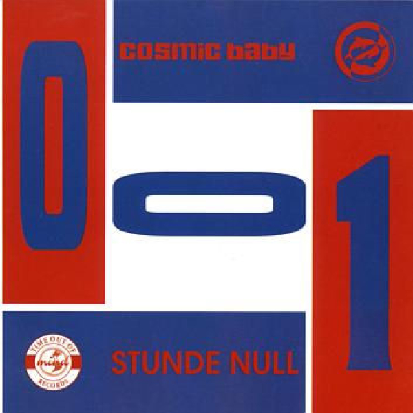 Cosmic Baby - Stunde Null