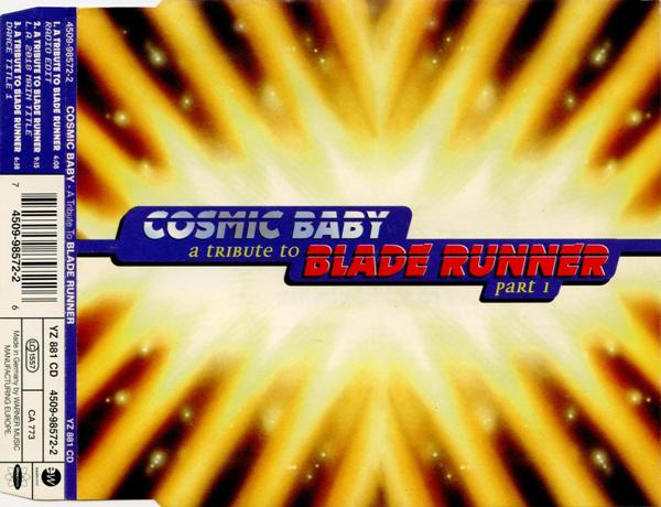 Cosmic Baby - A Tribute to Blade Runner Part I