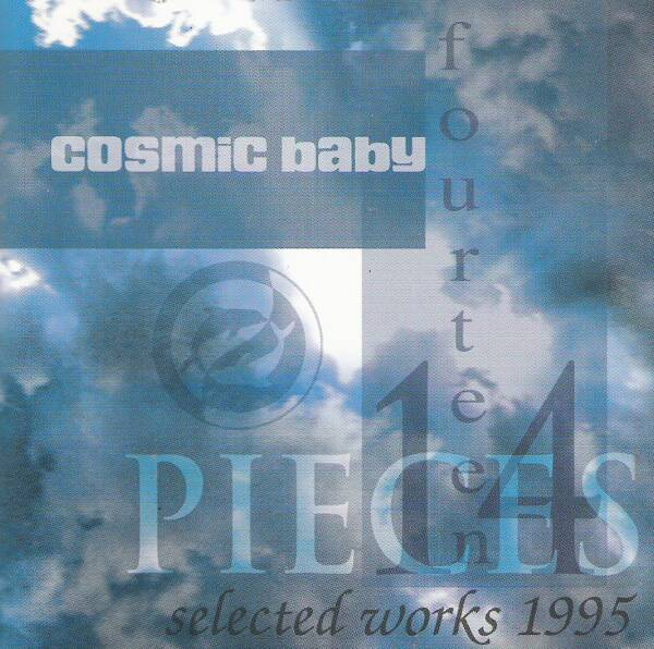 Cosmic Baby - Fourteen Pieces