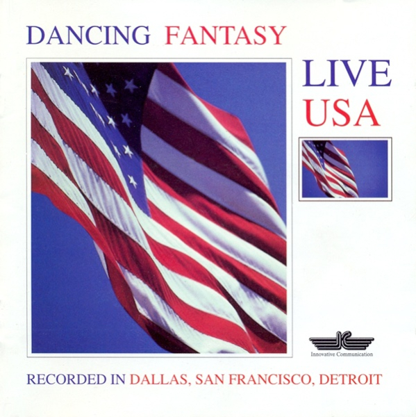 Dancing Fantasy - Live USA
