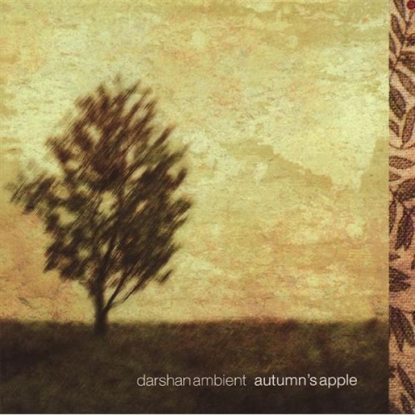 Darshan Ambient - Autumns Apple