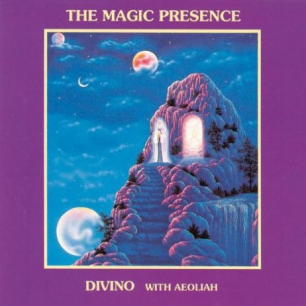 Aeoliah + Divino - The Magic Presence