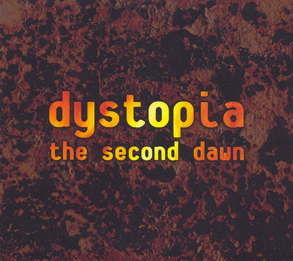 Dystopia - The Second Dawn