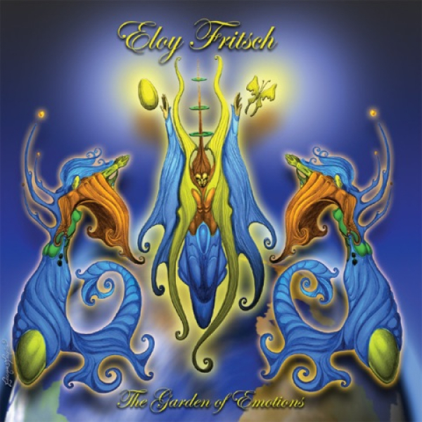 Eloy Fritsch - The Garden of Emotions