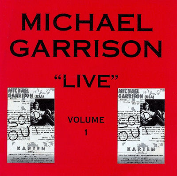 Michael Garrison - Live Volume 1