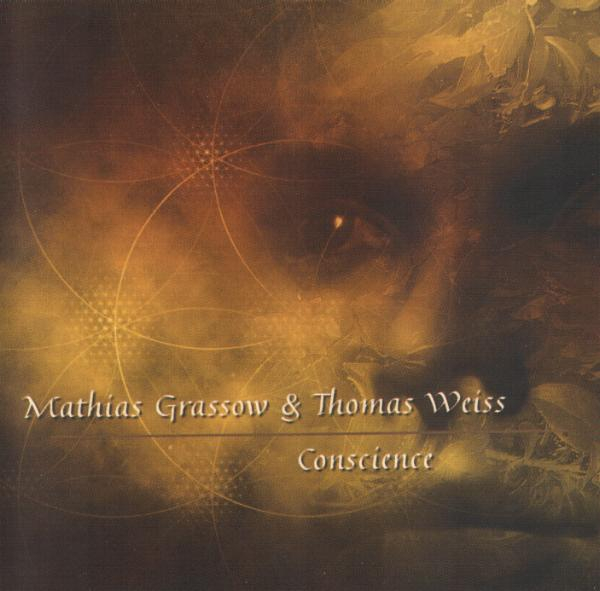 Mathias Grassow + Thomas Weiss - Conscience