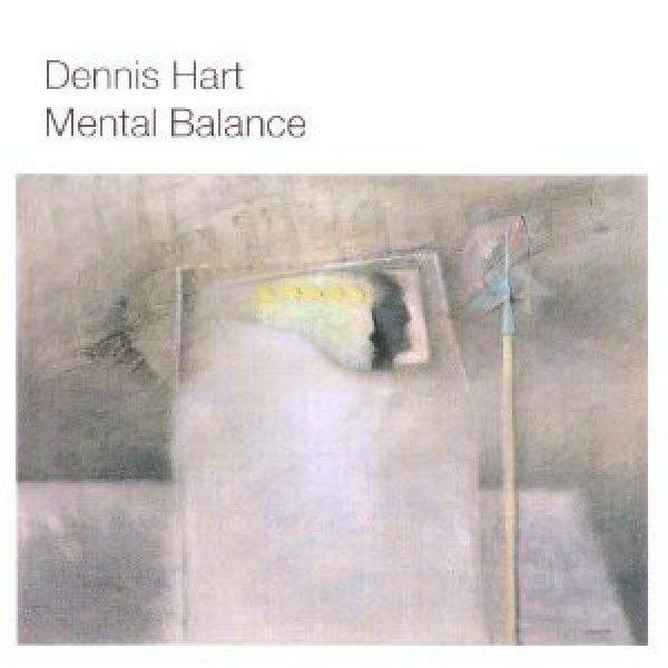 Dennis Hart - Mental Balance