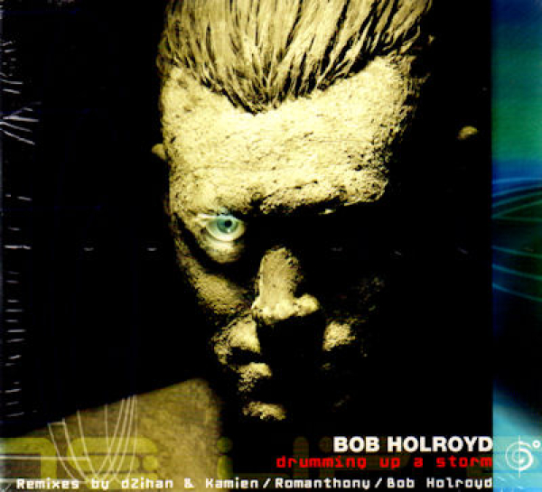 Bob Holroyd - Drumming up a Storm