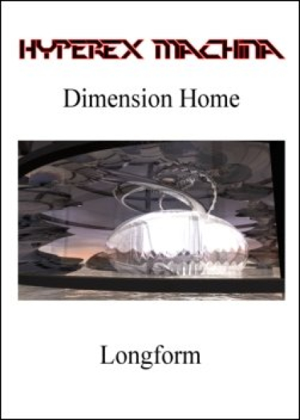 HyperEx Machina - Dimension Home Longform