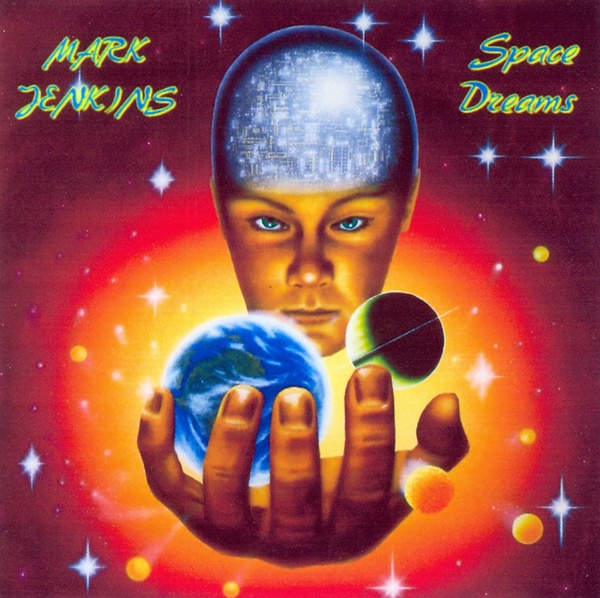 Mark Jenkins - Space Dreams