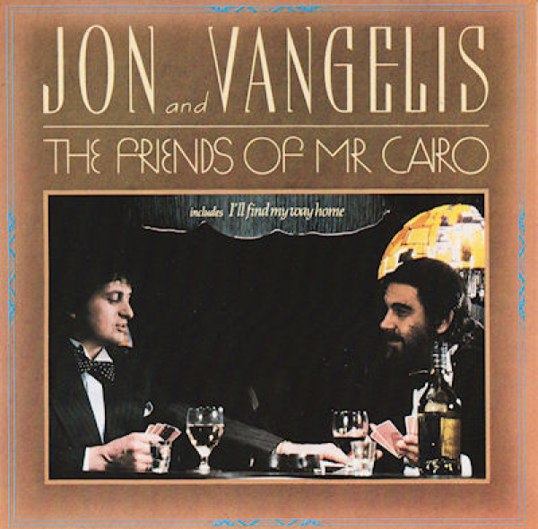 Jon and Vangelis - The Friends of Mr Cairo