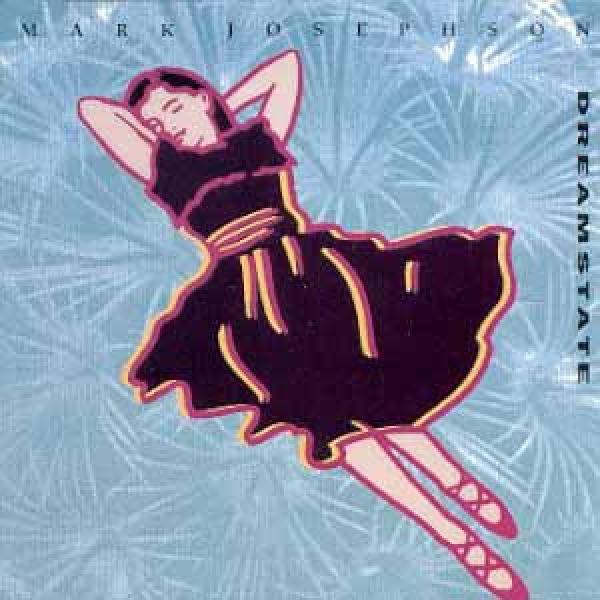 Mark Josephson - Dreamstate