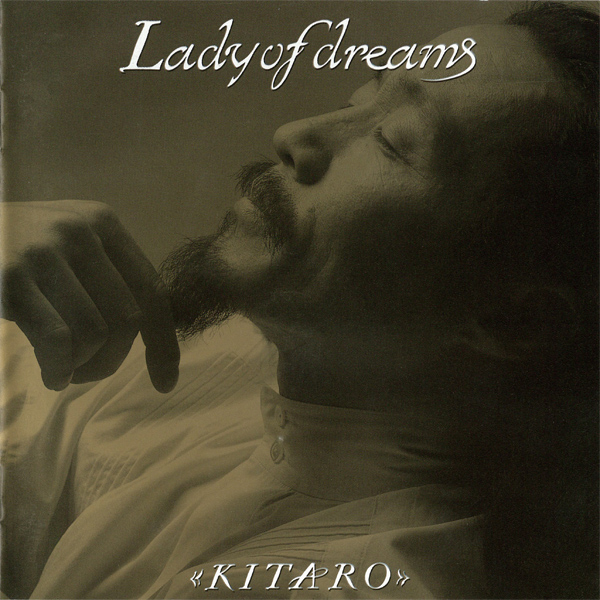 Kitaro + Jon Anderson - Lady of Dreams