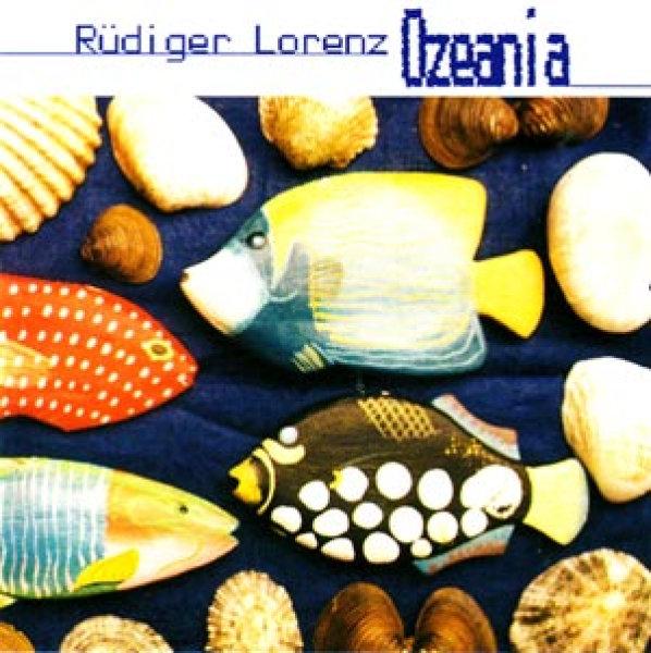 Rüdiger Lorenz - Ozeania