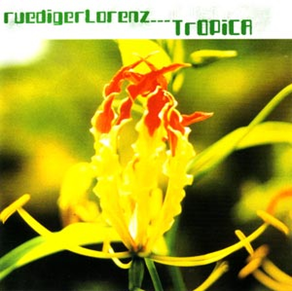 Rüdiger Lorenz - Tropica