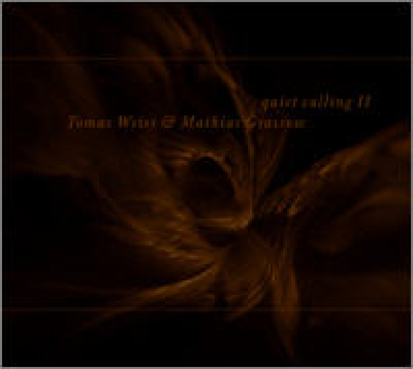 Mathias Grassow + Tomas Weiss - Quiet Calling II