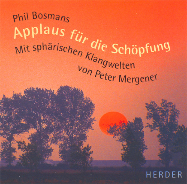 Peter Mergener - Applaus für die Schöpfung