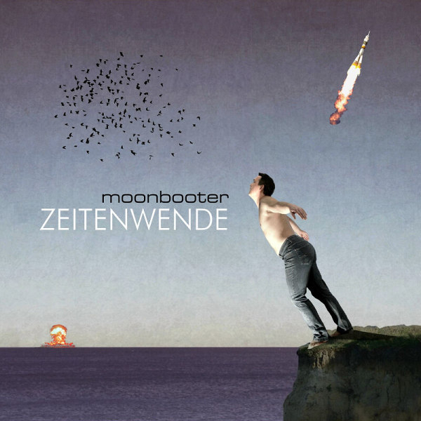 Moonbooter - Zeitenwende