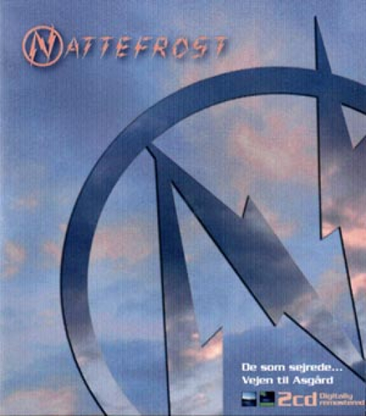 Nattefrost - De Som Sejrede + Vejen Til Asgard