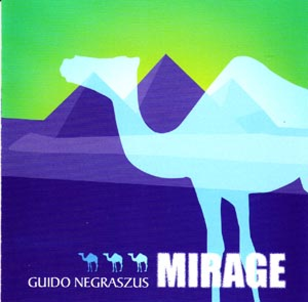 Guido Negraszus - Mirage