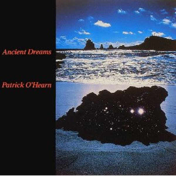 Patrick O'Hearn - Ancient Dreams