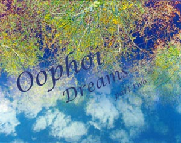 Oöphoi - Dreams Part Two