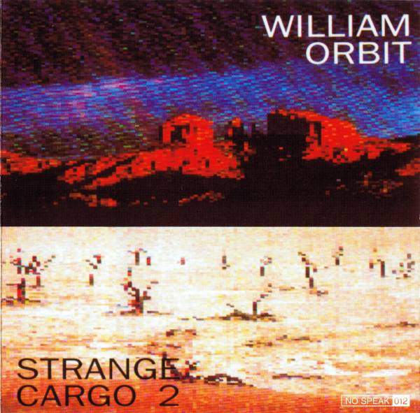 William Orbit - Strange Cargo 2