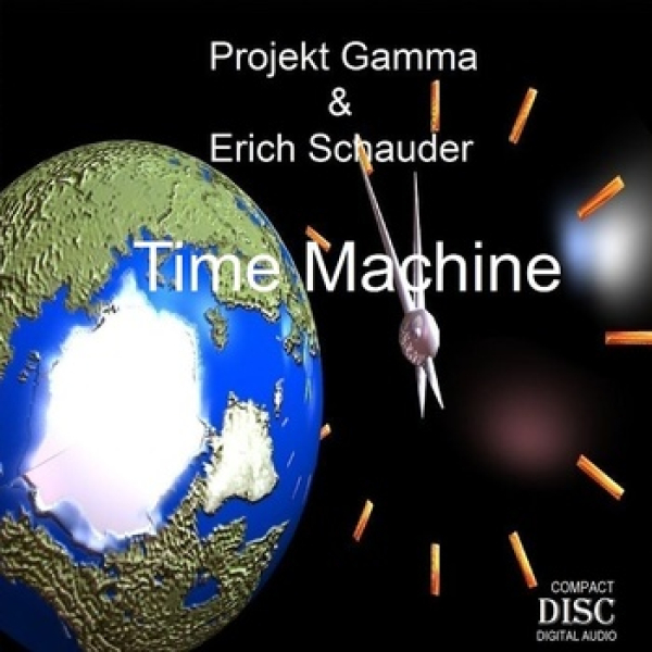 Projekt Gamma + Erich Schauder - Time Machine
