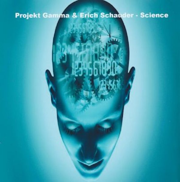 Projekt Gamma + Erich Schauder - Science