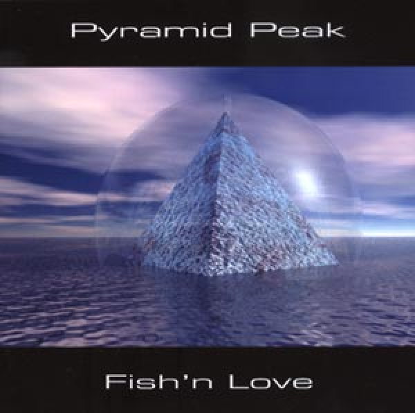Pyramid Peak - Fish'n Love