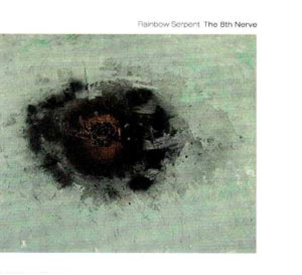 Rainbow Serpent - The 8th Nerve