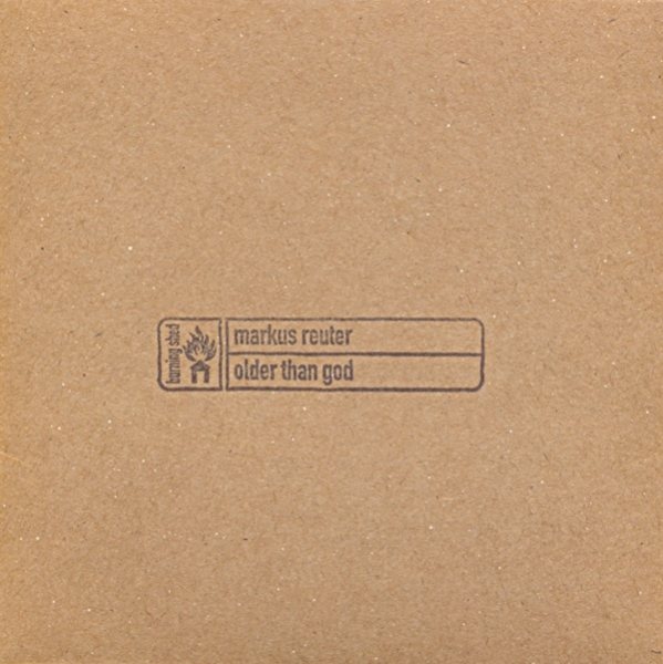 Markus Reuter - Older than God