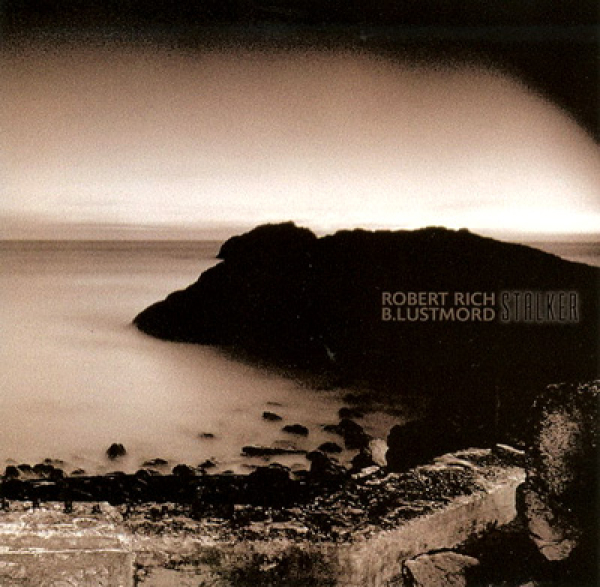 Robert Rich + B. Lustmord - Stalker