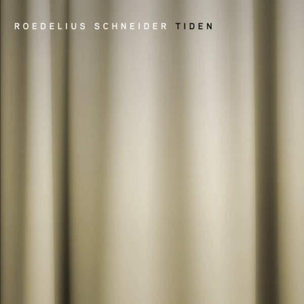 Roedelius + Schneider - Tiden