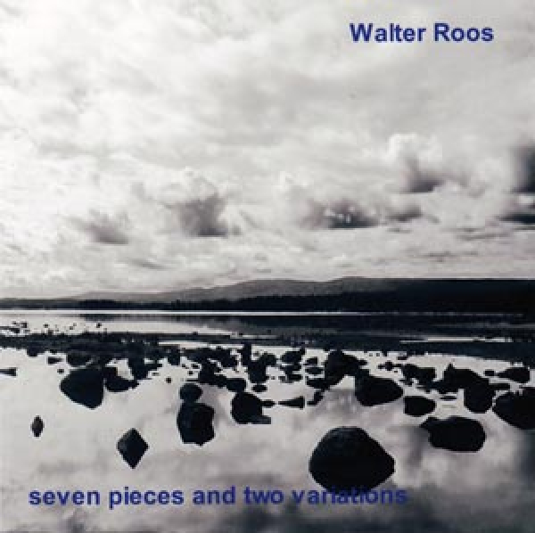 Walter Roos - Seven pieces and two variations