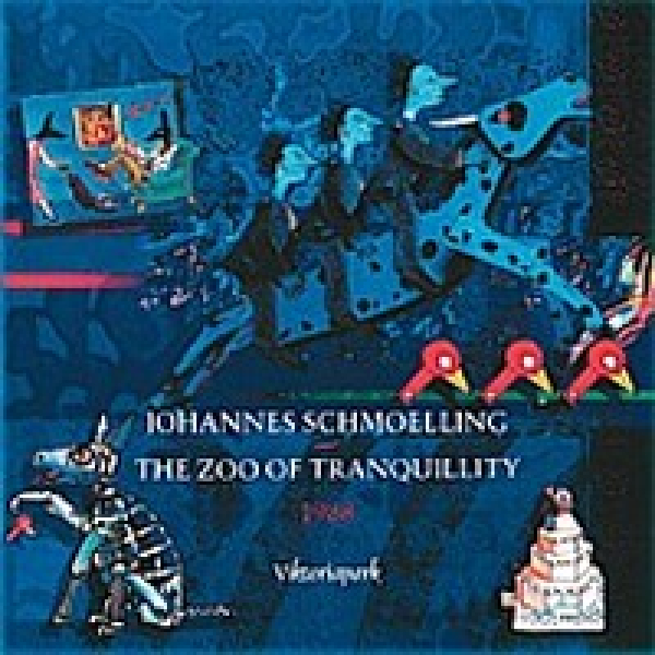 Johannes Schmoelling - Zoo Of Tranquillity 1988