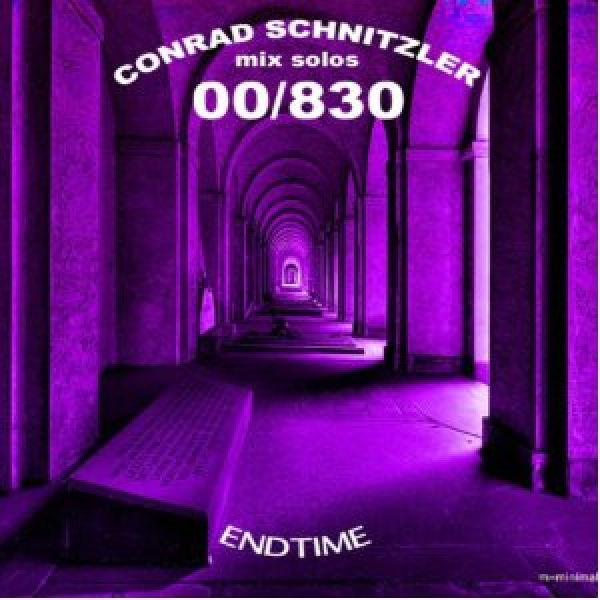 Conrad Schnitzler - 00/830 Endtime