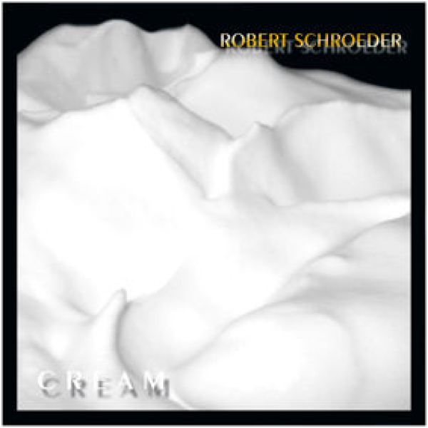 Robert Schroeder - Cream