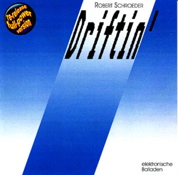 Robert Schroeder - Driftin