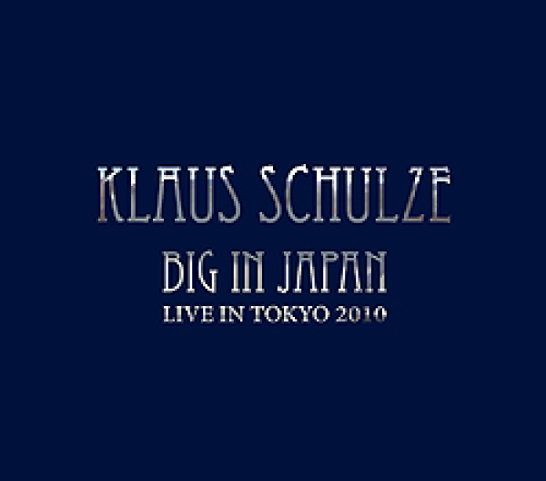 Klaus Schulze - Big in Japan American Edition