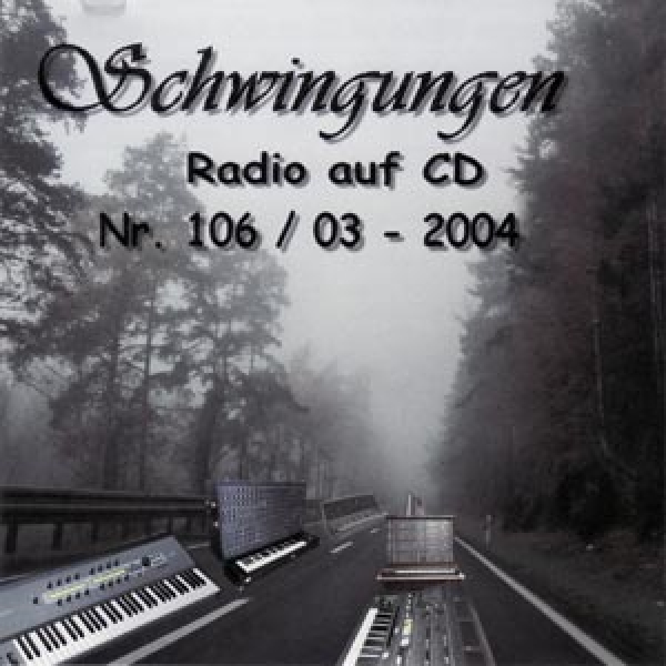 Schwingungen Radio auf CD - Edition Nr. 106 03/2004
