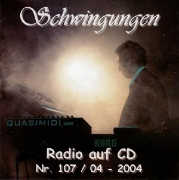 Schwingungen Radio auf CD - Edition Nr. 107 04/2004