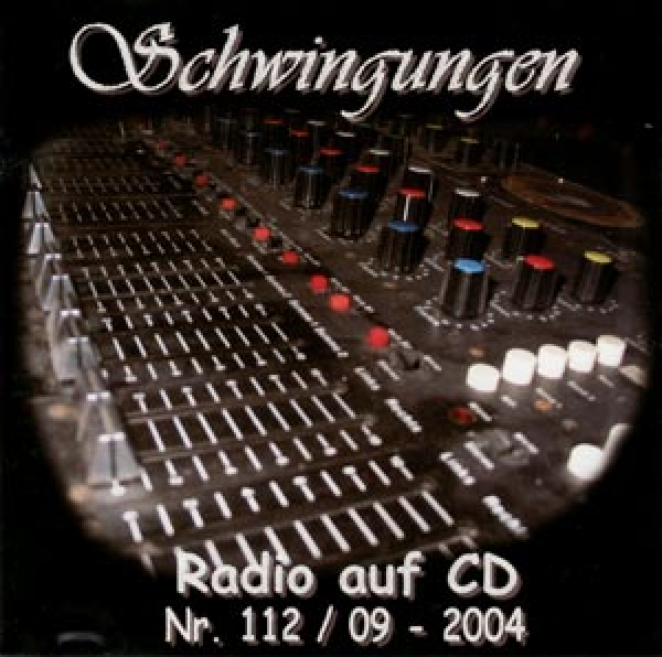 Schwingungen Radio auf CD - Edition Nr. 112 09/2004