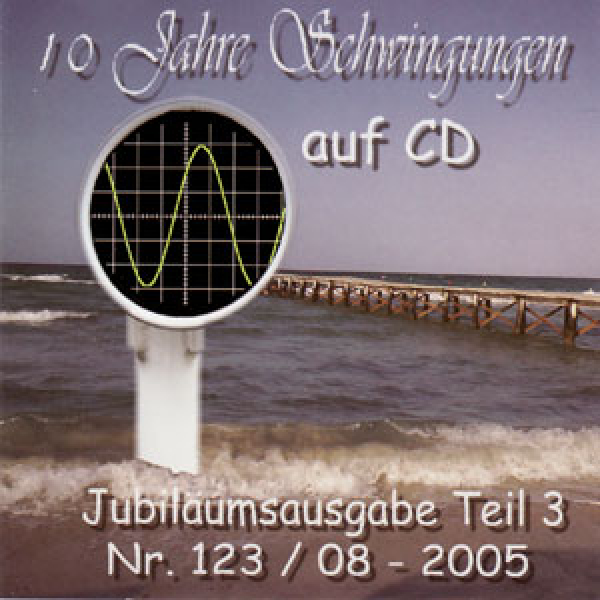 Schwingungen Radio auf CD - Edition Nr. 123 08/2005