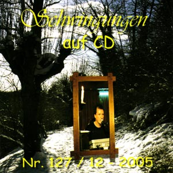 Schwingungen Radio auf CD - Edition Nr. 127 12/2005