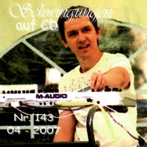 Schwingungen Radio auf CD - Edition Nr. 143 04/2007