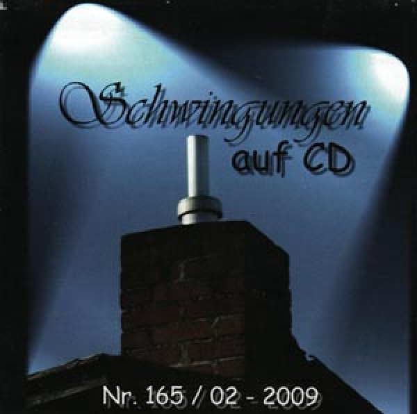 Schwingungen Radio auf CD - Edition Nr. 165 02/2009